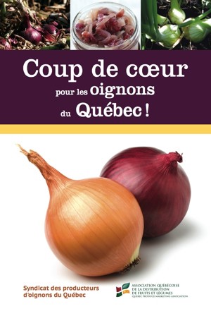 Coup de coeur pour les oignons du Québec !