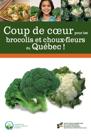 Coup de coeur pour les brocolis et les choux-fleurs du Québec!