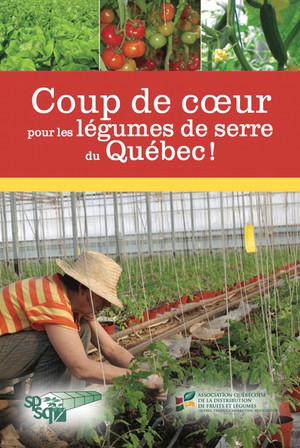 Coup de coeur pour les légumes de serre du Québec !